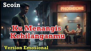Download lagu Ku Menangis Kehilanganmu – Scoin | Cover Slow Rock Malaysia by Phoenixone mp3