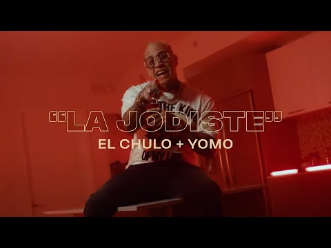 El Chulo x Yomo - La Jodiste (Video Oficial) |El Presidente|