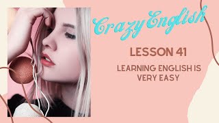 Lesson 41  Learning English Is Very Easy | Crazy English