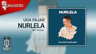 Download lagu Uda Fajar - Nurlela (Karaoke Video) | No Vocal mp3