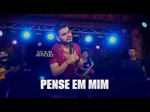 Pense em mim - Gildean Marques (DVD Vem se apaixonar)