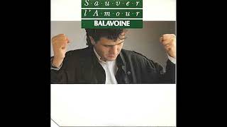 Daniel Balavoine - Sauver L'amour