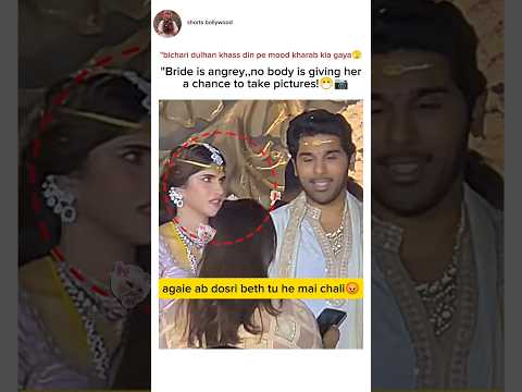 bride got angry🤷💥#aliabhatt #deepikapadukone #bollywood #viralshorts