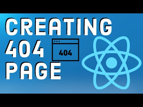 React Tutorial 15 How to Creating a custom 404 Page with React Routers
