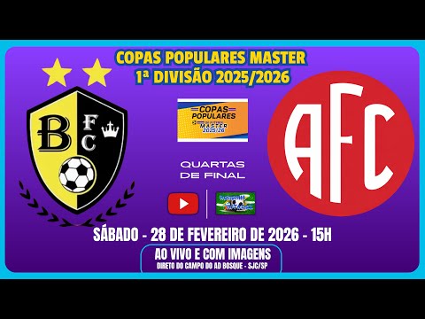 [JOGO COMPLETO]: BOSQUE MASTER X AMERICANO | 4ª DE FINAL | COPAS POPULARES MASTER | 28/02/2026