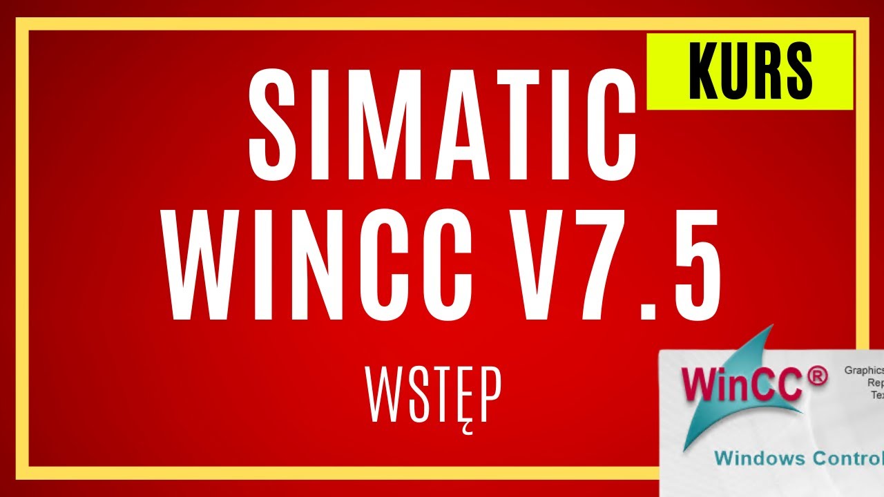 SIMATIC WinCC V7/V8 - czym jest i co potrafi?