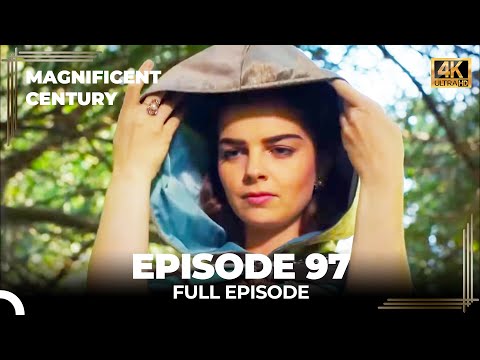 Magnificent Century Episode 97 | English Subtitle (4K)