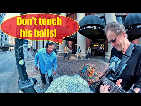 "Don't touch his balls!" (The street SITCOM writes itself)