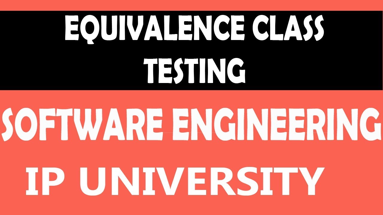 Equivalence Class Testing | Software Testing | #36 Software Engineering Unit 4 complete playlist