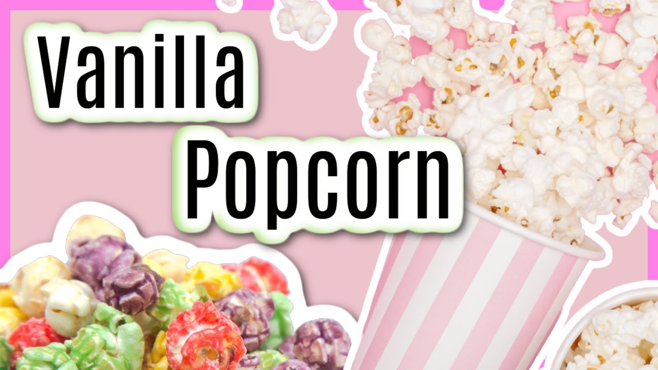 How To Make Vanilla Popcorn