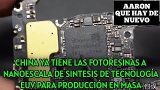 CHINA YA TIENE LAS FOTORESINAS A NANOESCALA DE SINTESIS DE TECNOLOGÍA EUV PARA PRODUCCIÓN EN MASA