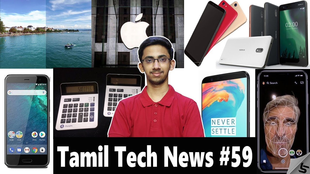Tamil Tech News #59 - Nokia 2 , DSLR Phone, Razer Phone, OnePlus 5T , PhonePe, Oppo F5, HTC U11 Life