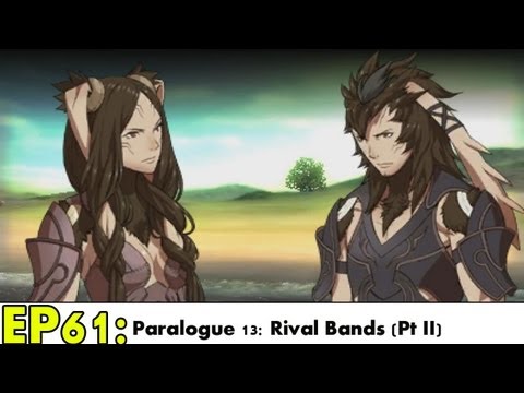 Fire Emblem Awakening Playthrough Ep 61: Hope of The Taguel -Rival Bands-