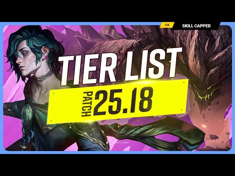 NEW TIER LIST for PATCH 25.18 - League of Legends