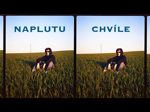 naplutu - Chvíle prod. Nazgrullino (video)
