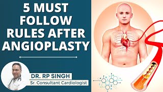 5 Important Precautions after  Angioplasty (Heart Stenting) | Heart Disease | Healing Hospital