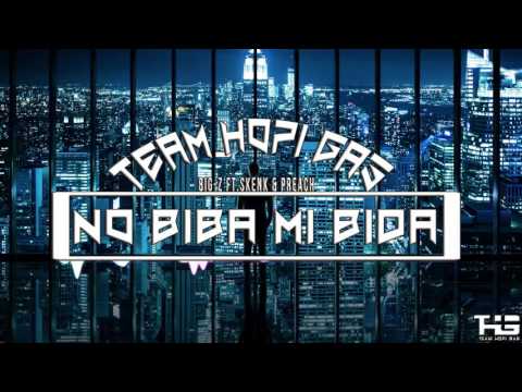 NO BIBA MI BIDA -TEAM HOPI GAS (OFFICIAL AUDIO)