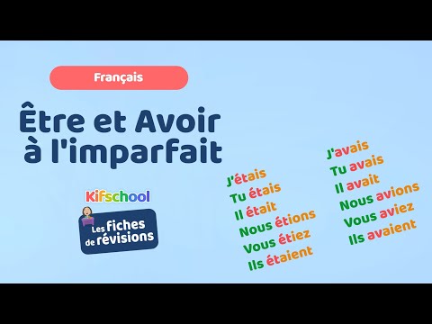 Être et Avoir à l'imparfait
