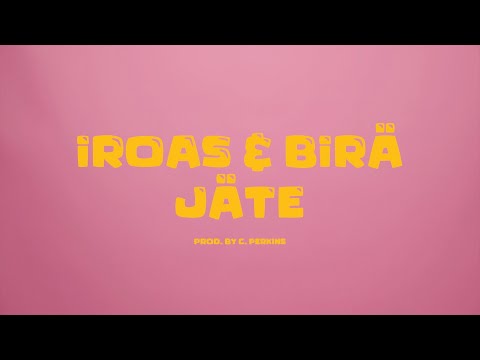 Iroas & Birä - Jäte (prod. C. Perkins)
