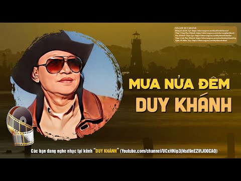 Mưa Nửa Đêm - Duy Khánh | Tác Giả: Trúc Phương