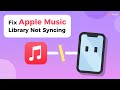 How to Fix Apple Music Library Not Syncing | Tunelf