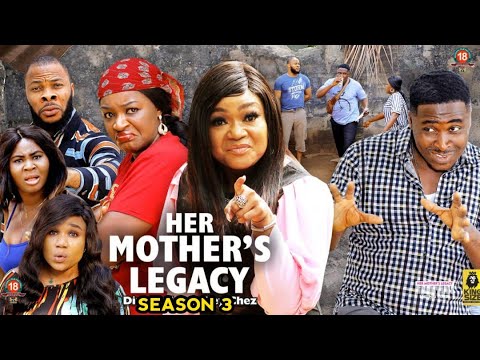 Her Mother's Legacy Season 3 -(New Trending Movie) Onny Micheal 2022 Latest Nigerian Nollywood Movie