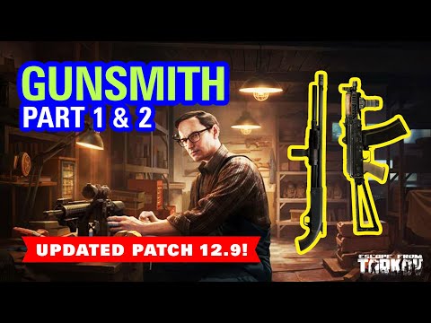 Gunsmith Part 1&2 Updated 12.9 | Escape From Tarkov | V-Play