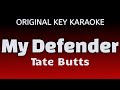 Tate Butts My Defender Karaoke Lyrics