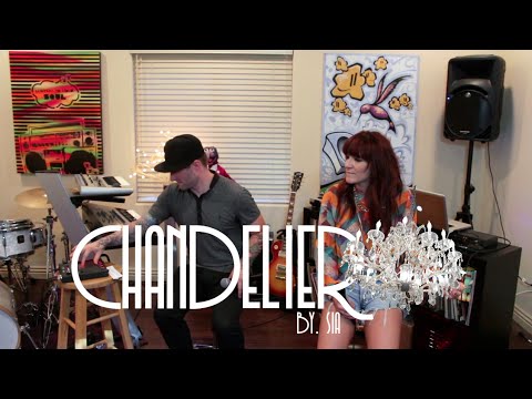 Sia - Chandelier Cover - By Shoshana Bean & Blake Lewis