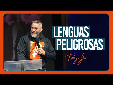 Lenguas Peligrosas - Pastor Toby Jr.