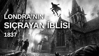 İngiliz Ordusunu Çaresiz Bırakan Maskeli Kabus: Spring-heeled Jack