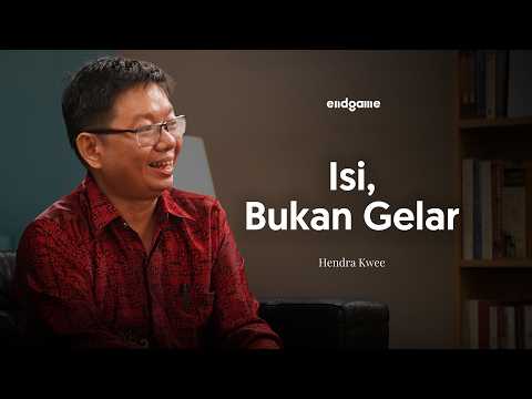 Pendidikan di Indonesia Terlalu Santai? - Hendra Kwee | Endgame #234