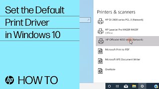 Set the Default Print Driver in Windows 10, 11 | HP Printers | HP