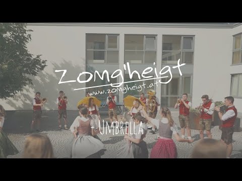 Zomg'heigt - Umbrella | LFS-Klessheim | OFFICIAL VIDEO