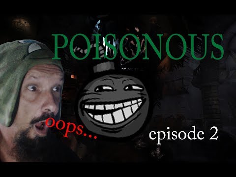 EXPLOSIVE EPISODE....SORT OF - AMNESIA CUSTOM STORYtime - POISONOUS ep 2