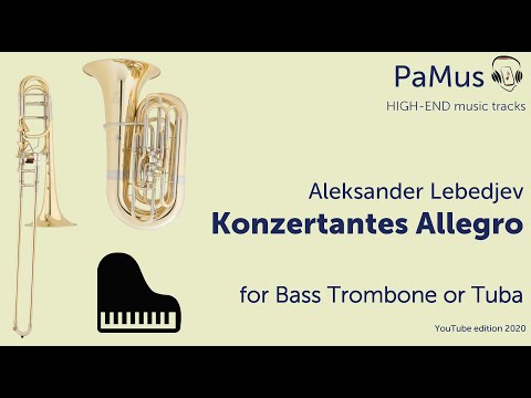 Aleksander Lebedjev: Konzertantes Allegro for Bass Trombone or Tuba and Piano