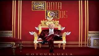 Cosculluela El Principe - Santa Cos (RIP TEMPO)