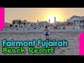 Weekend at the Fairmont Fujairah Beach Resort