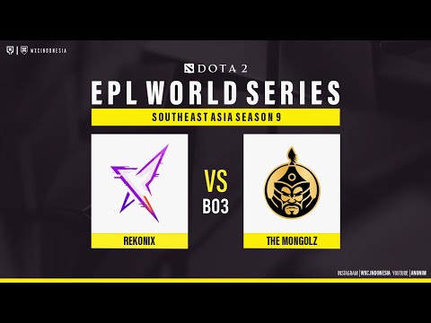 REKONIX vs MONGOLZ - EPL World Series: Southeast Asia Season 9 @VEENOMONDOTA