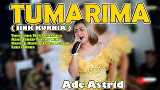 Download lagu ADE ASTRID - TUMARIMA ( IINK KURNIA ) LIVE SHOW CIMAHI mp3 Download lagu ADE ASTRID - TUMARIMA ( IINK KURNIA ) LIVE SHOW CIMAHI mp3