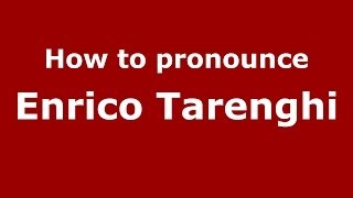 How to pronounce Enrico Tarenghi