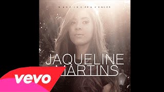 Jaqueline Martins - Nascido Pra Vencer