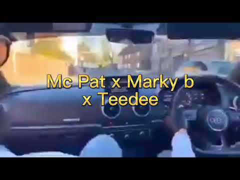 Marky b x Mc pat - Give it to me (get me a bird i’ll motor boat her) (Teedee)
