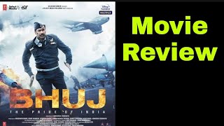Bhuj the pride of Indian Movie Review
