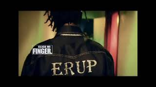 Erup - Click Mi Finger (Official Music Video).