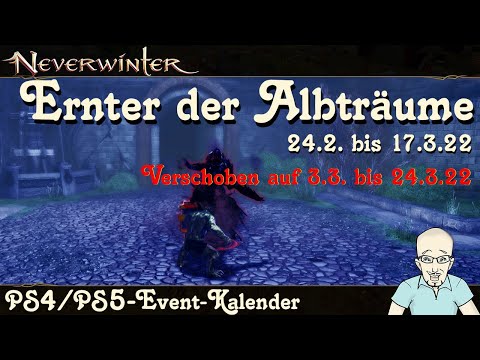 NEVERWINTER: Event-Kalender Ernter der Albträume - 24. Februar bis 17. März 2022 - PS4/PS5 deutsch