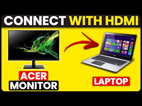 How To Connect Acer Monitor To Laptop With HDMI (How To Set Up Acer Monitor To Laptop With HDMI)