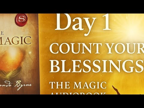 The Magic by Rhonda Byrne – Day 1: Count Your Blessings | Gratitude Practice Audiobook #gratitude
