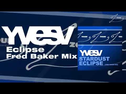 Yves V - Stardust (Fred Baker Mix)