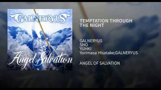 TEMPTATION THROUGH THE NIGHT Galneryus